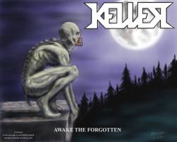 Keller : Awake The Forgotten